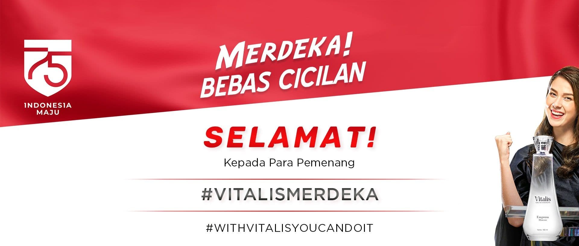 Pengumuman Pemenang Vitalis Merdeka! Bebas Cicilan